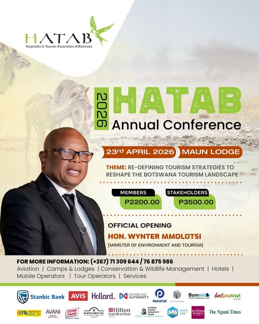 HATAB Annual Conference & AGM 2026: Redefining Tourism Strategies to Reshape the Botswana Tourism Landscape